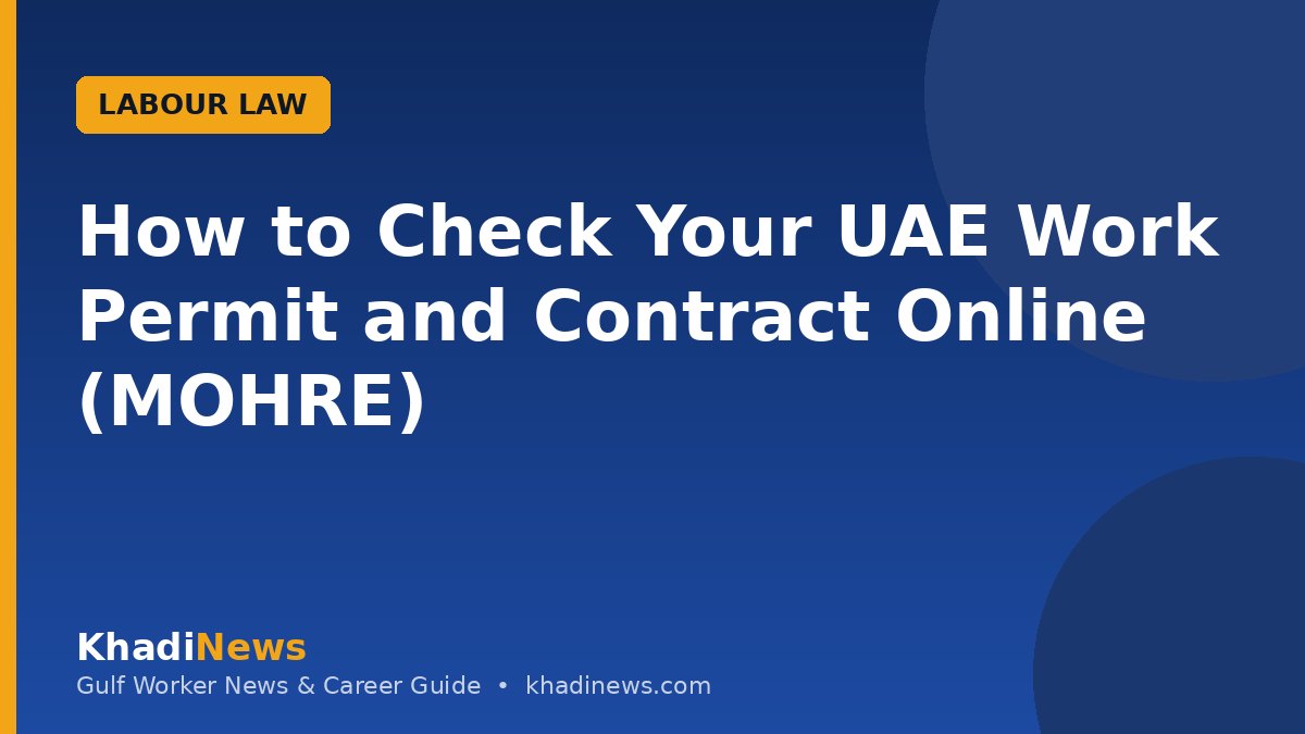 How to Check Your UAE Work Permit and Contract Online (MOHRE)
